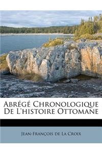 Abrégé Chronologique De L'histoire Ottomane