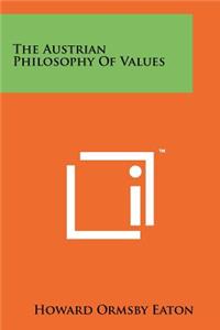 Austrian Philosophy Of Values