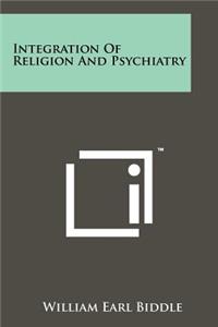 Integration of Religion and Psychiatry