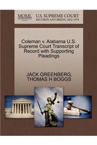 Coleman V. Alabama U.S. Supreme Court Transcript of Record with Supporting Pleadings
