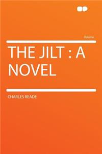 The Jilt