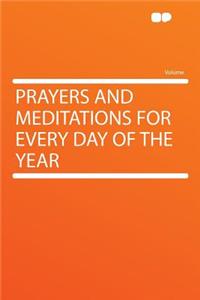 Prayers and Meditations for Every Day of the Year