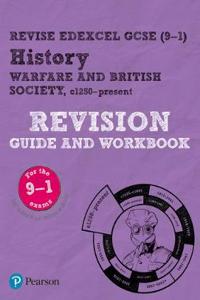 Pearson REVISE Edexcel GCSE (9-1) History Warfare and British Society Revision Guide and Workbook: For 2024 and 2025 assessments and exams - incl. free online edition (Revise Edexcel GCSE History 16)