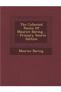 The Collected Poems of Maurice Baring...