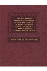 Familiar Letters Between the Principal Characters in David Simple