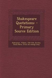Shakespeare Quotations