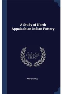 A Study of North Appalachian Indian Pottery