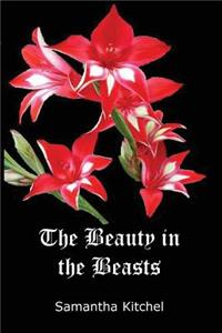 Beauty in the Beasts