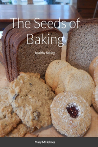 Seeds of Baking