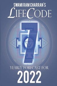 Lifecode #7 Yearly Forecast for 2022 Shiva (Color Edition)