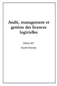 Audit, Management Et Gestion Des Licences Logicielles