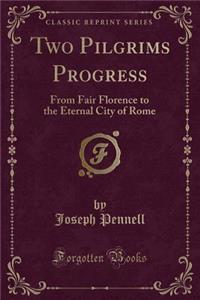 Two Pilgrims Progress
