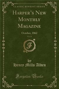 Harper's New Monthly Magazine, Vol. 25