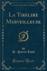 La Tirelire Merveilleuse (Classic Reprint)