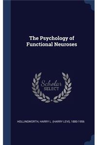 The Psychology of Functional Neuroses