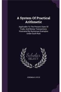 A System of Practical Arithmetic