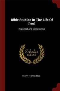 Bible Studies in the Life of Paul