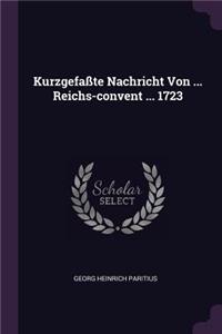 Kurzgefaßte Nachricht Von ... Reichs-convent ... 1723