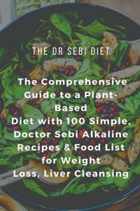 The Dr Sebi Diet