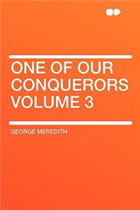 One of Our Conquerors Volume 3