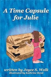A Time Capsule for Julie
