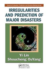 Irregularities and Prediction of Major Disasters
