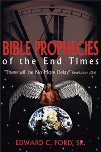 Bible Prophecies of the End Times