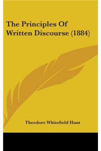 The Principles Of Written Discourse (1884)