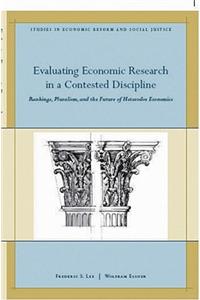 Evaluating Economic Research in a Contested Discipline
