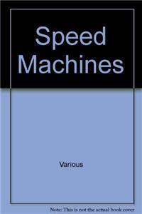 Speed Machines: Set 1