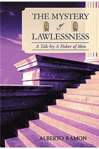 Mystery of Lawlessness