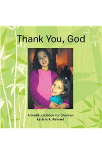 Thank You, God