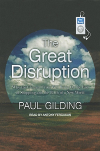 The Great Disruption