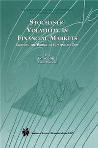 Stochastic Volatility in Financial Markets