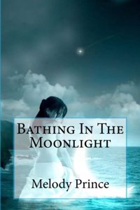 Bathing in the Moonlight