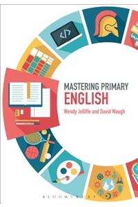 Mastering Primary English