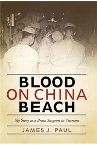 Blood on China Beach