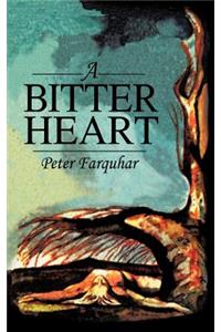 A Bitter Heart