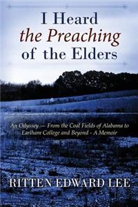 I Heard the Preaching of the Elders