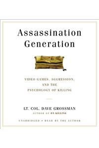 Assassination Generation