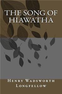 The Song of Hiawatha