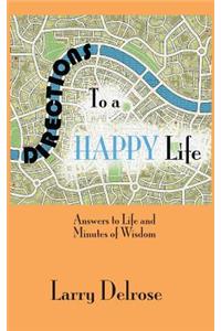 Directions to a Happy Life