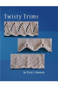 Twisty Trims