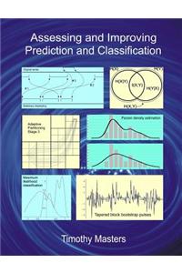 Assessing and Improving Prediction and Classification