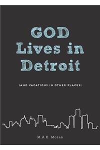 God Lives in Detroit