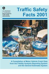 Traffic Safety Facts 2001