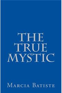 The True Mystic