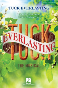 Tuck Everlasting - Vocal Selections
