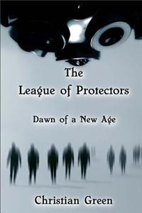 The League of Protectors: Dawn of a New Age