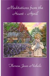 Meditations from the Heart April